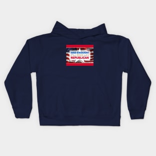 Had Enough Vote Republican Kids Hoodie